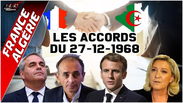 L’accord  de 1968 entre la France et l’Algérie :Un épouvantail qui ne signifie plus rien